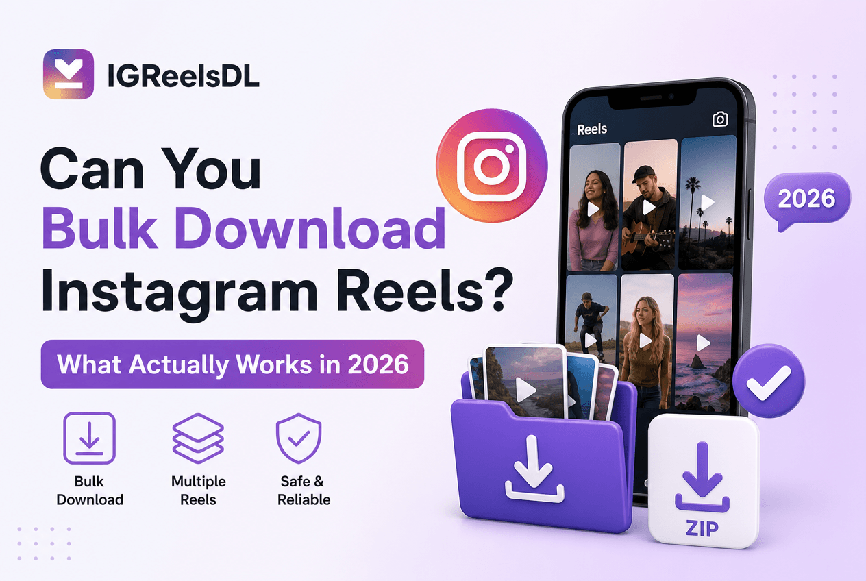 Can You Bulk Download Instagram Reels? What Actually Works in 2026