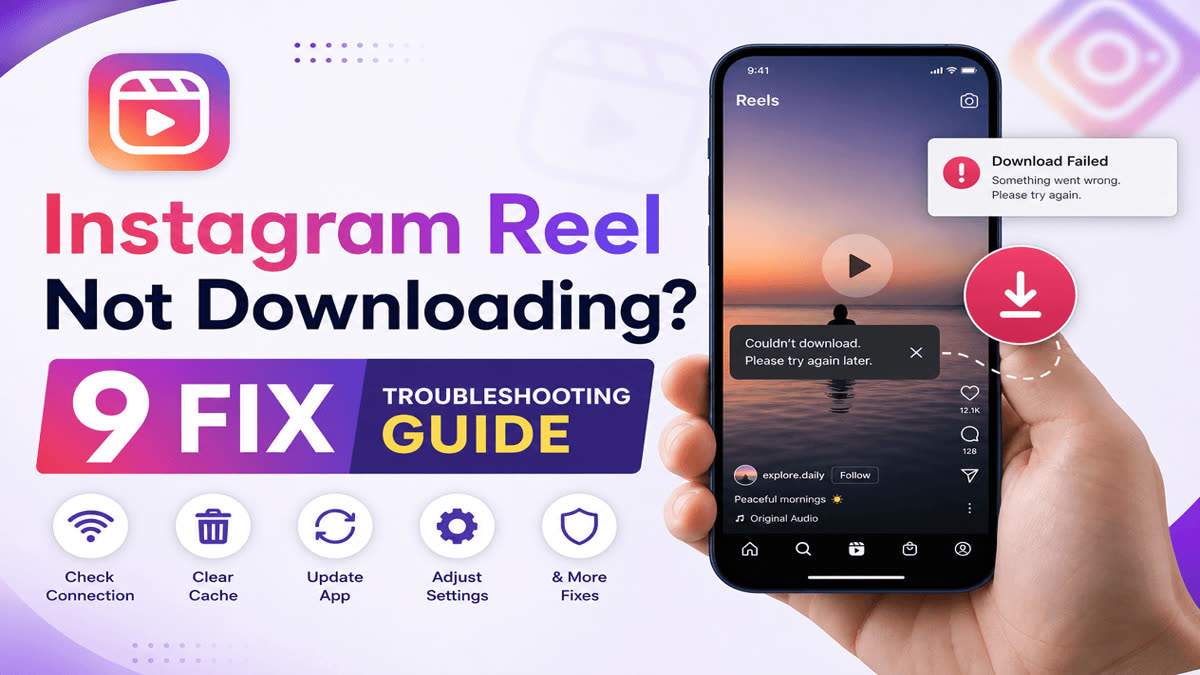 Troubleshooting checklist graphic for a failed Instagram Reel download